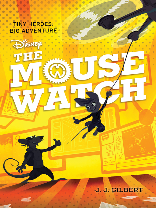 Title details for The Mouse Watch, Volume 1 by J. J. Gilbert - Available